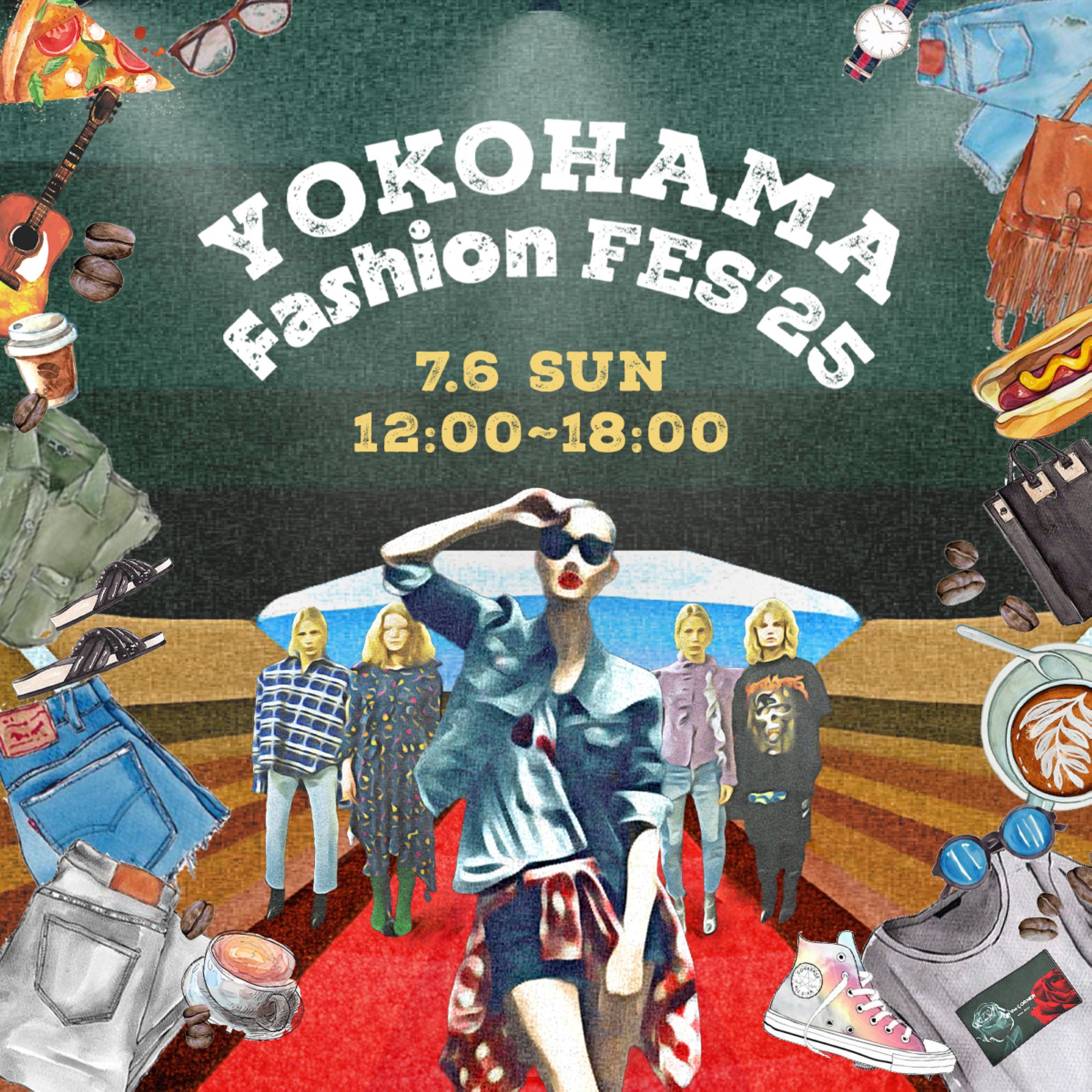YOKOHAMA FES’25(ヨコハマファッションフェス)