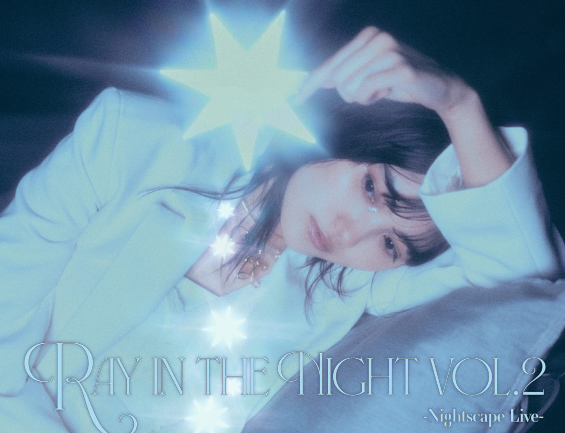 由薫 Ray in the Night vol.2 -Nightscape Live-